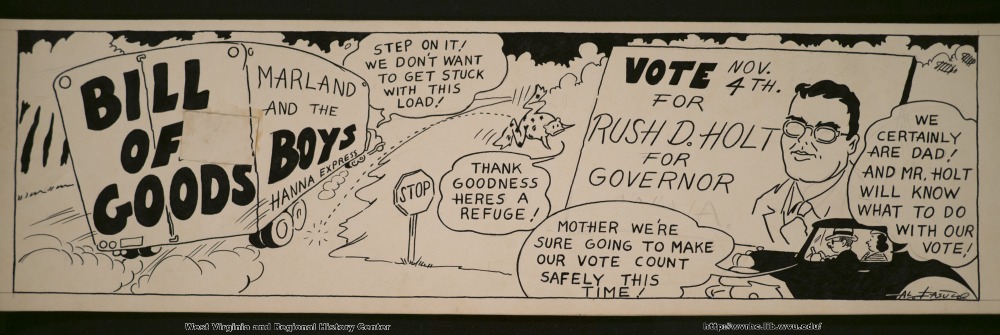 (Bill of goods) (Marland and the boys.  Hanna Express) "Step on it!  We don't want to get stuck with this load!" (Vote Nov. 4th for Rush D. Holt for Governor) (Stop) "Thank goodness here's a refuge!" "Mother we're sure going to make our vote count safely this time!" "We certainly are Dad!  And Mr. Holt will know what to do with our vote!"